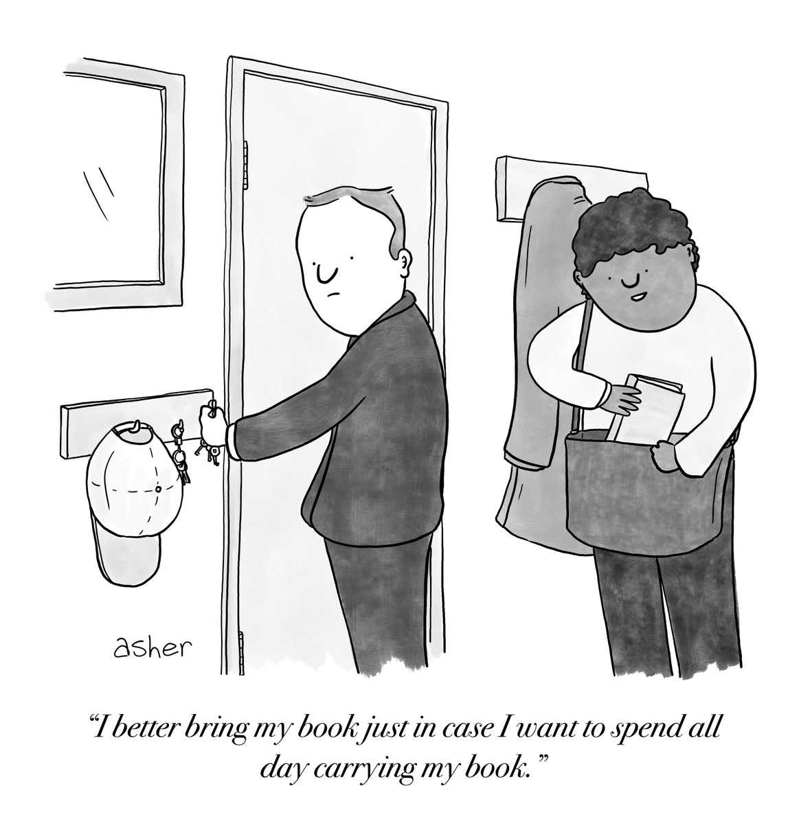 I Better Bring My Book Art Print